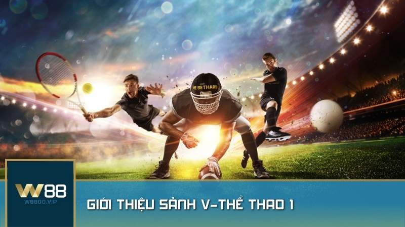 Giới thiệu sảnh v-Thể Thao 1
