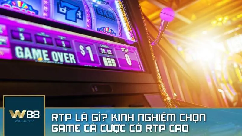 RTP là gì và kinh nghiệm chọn game cá cược có RTP cao