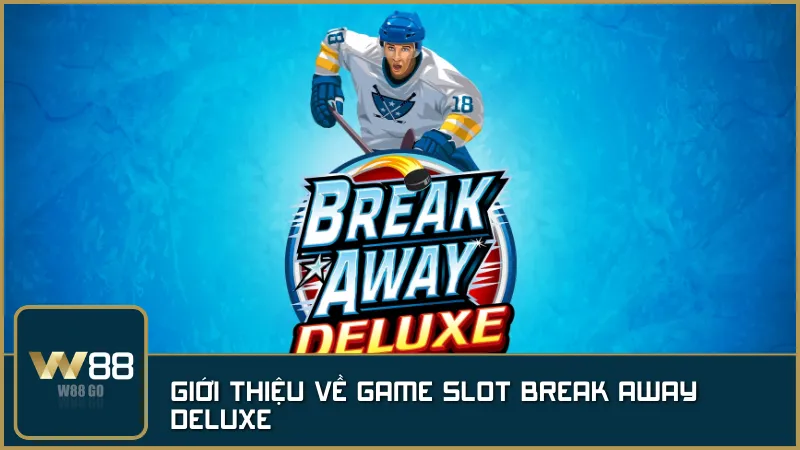 Hình ảnh chân thực và âm thanh sôi động trong Break Away Deluxe tạo cảm giác như đang ở sân đấu thực thụ.