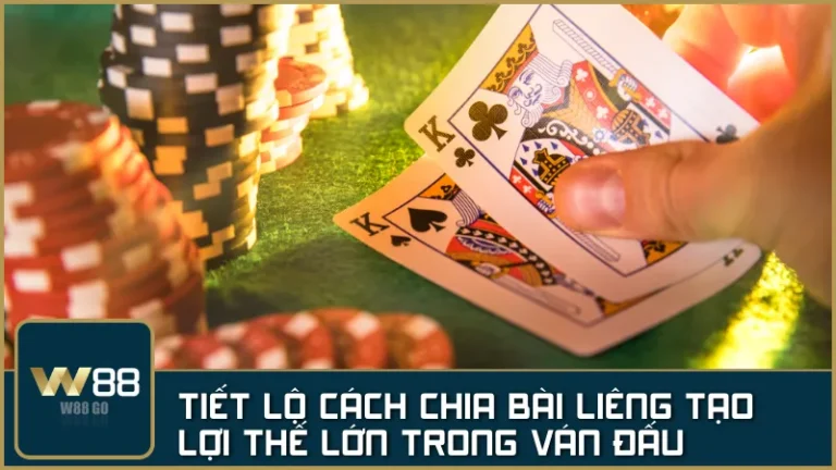 Cách chia bài Liêng chuẩn cao thủ giúp bạn giành lợi thế