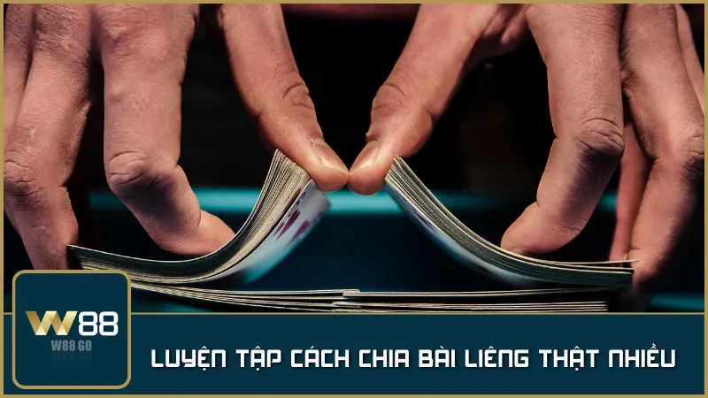 Luyện tập thường xuyên là chìa khóa để làm chủ mọi kỹ thuật chia bài Liêng.